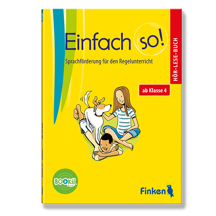 Einfach so! Hör-Lese-Buch ab Klasse 4 | Sprachförderung für den Regelunterricht